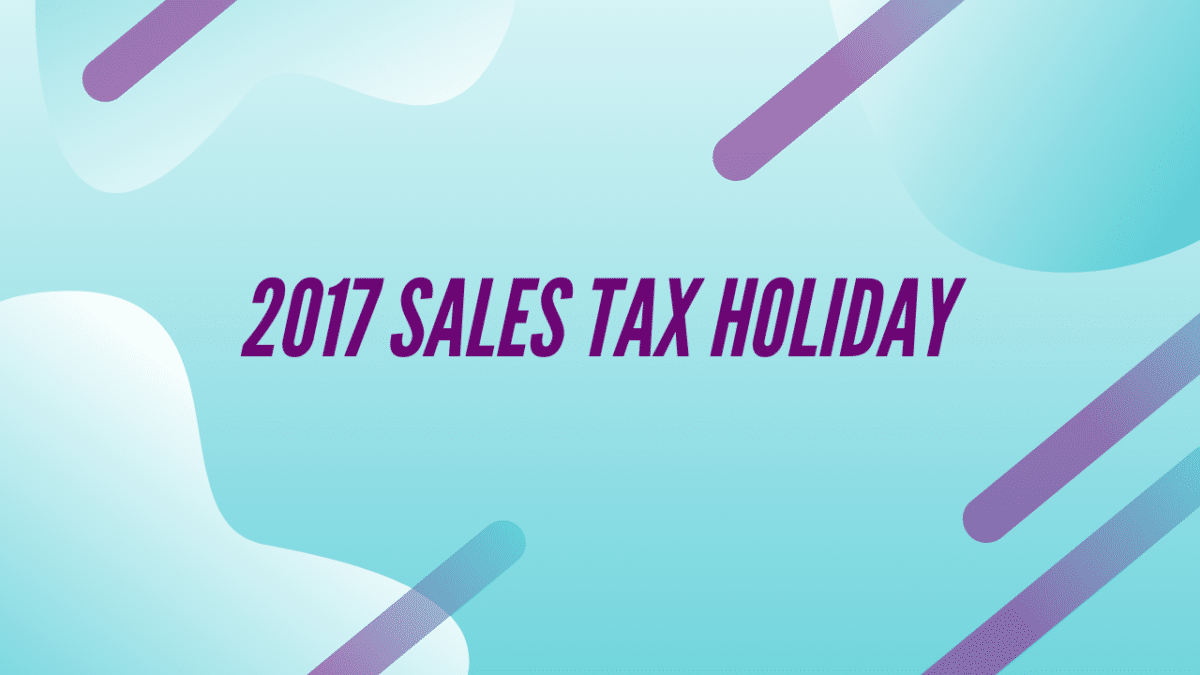 2017 Sales Tax Holiday Bette Hochberger, CPA, CGMA