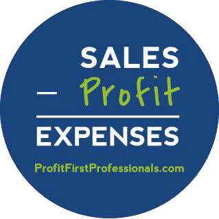 Profit First Professionals: Sales - Profit = Expenses