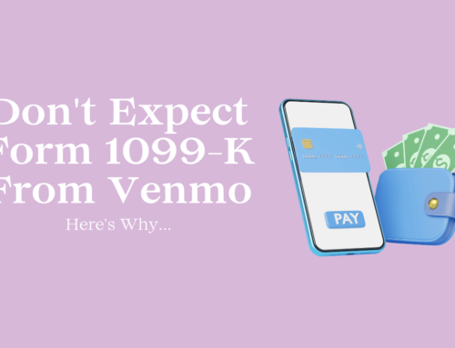Don’t Expect 1099-K from Venmo