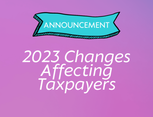 2023 Changes Affecting Taxpayers