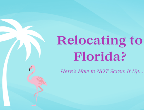 New Florida Residents, Listen Up!