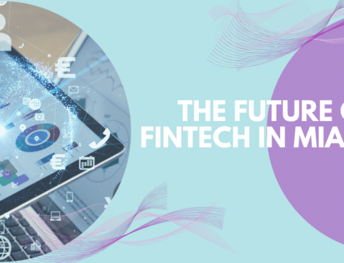 The Future of Financial Technology in Miami