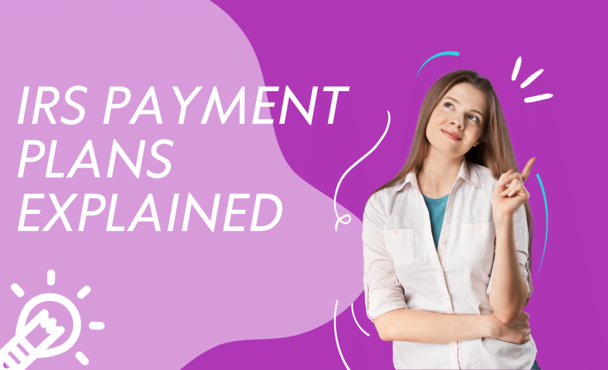 IRS Payment Plans Explained Bette Hochberger, CPA, CGMA