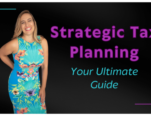 Strategic Tax Planning: Your Ultimate Guide