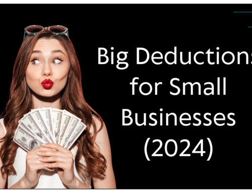 Big Deductions for Small Businesses (2024)