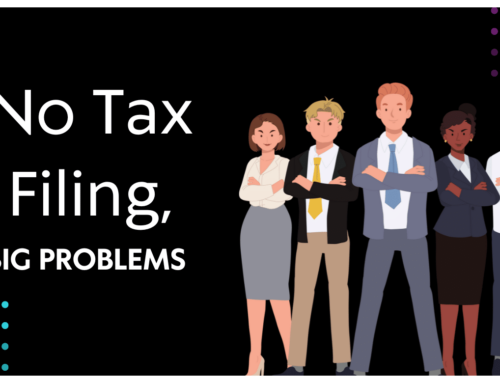 No Tax Filing, Big Problems