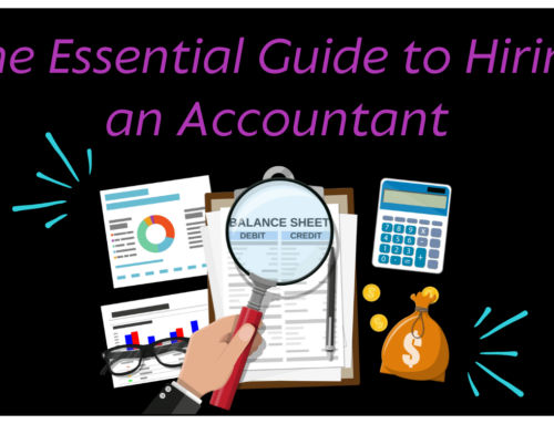 The Essential Guide to Hiring an Accountant