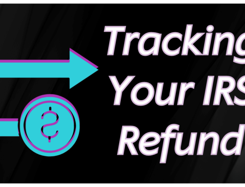 Tracking Your IRS Refund