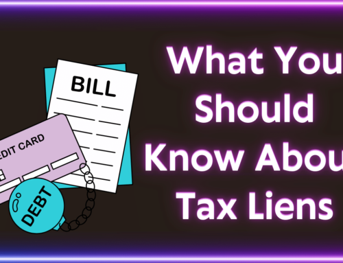 What You Should Know About Tax Liens