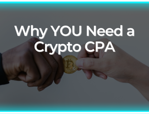 Why YOU Need a Crypto CPA