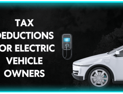 Tax Deductions for Electric Vehicle Owners