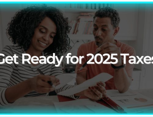 Get Ready for 2025 Taxes