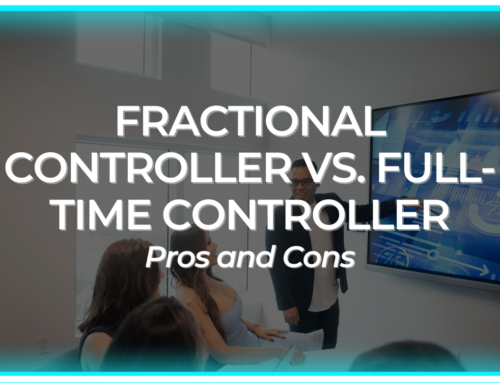 Fractional Controller vs. Full-Time Controller: Pros and Cons