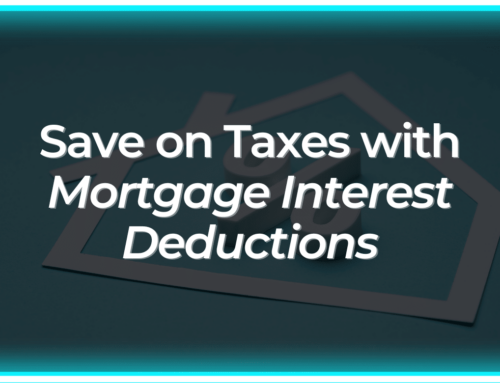 Save on Taxes with Mortgage Interest Deductions