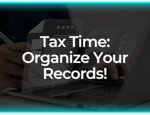 Tax Time: Organize Your Records!