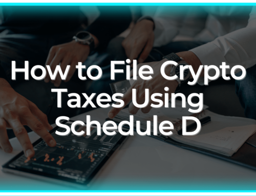 How to File Crypto Taxes Using Schedule D