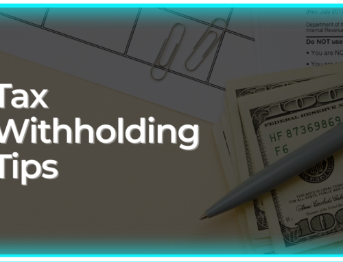 Tax Withholding Tips