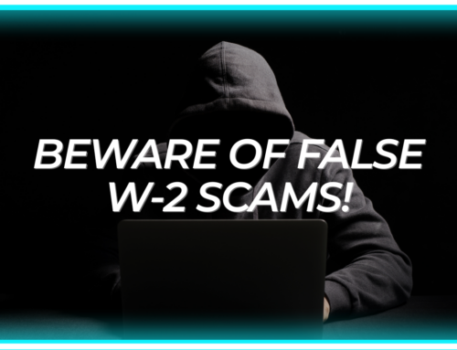 Beware of False W-2 Scams!