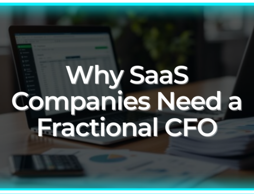 Why SaaS Companies Need a Fractional CFO