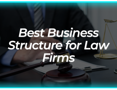 Best Business Structure for Law Firms