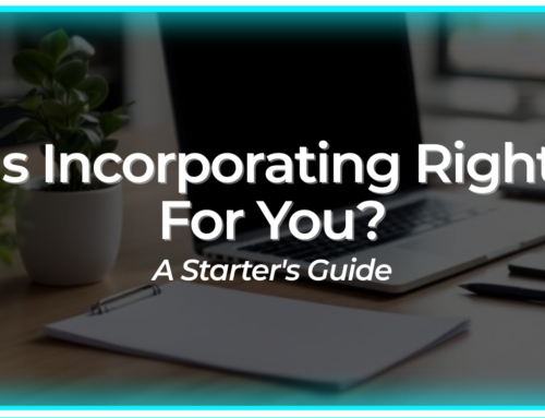Is Incorporating Right For You? A Starter’s Guide